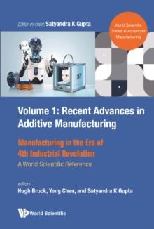 Manufacturing In The Era Of 4th Industrial Revolution: A World Scientific Reference (In 3 Volumes)