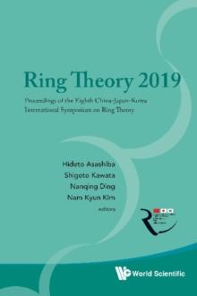 Ring Theory 2019 - Proceedings Of The Eighth China-japan-korea International Symposium On Ring Theory