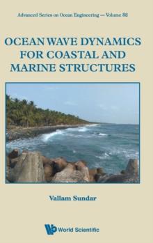 Ocean Wave Dynamics For Coastal And Marine Structures