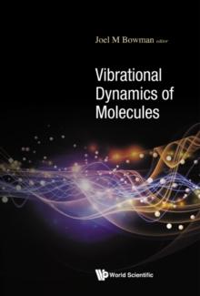 Vibrational Dynamics Of Molecules