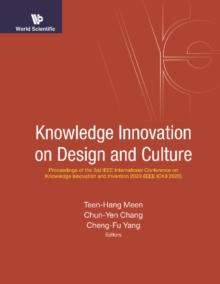 Knowledge Innovation On Design And Culture - Proceedings Of The 3rd Ieee International Conference On Knowledge Innovation And Invention 2020 (Ieee Ickii 2020)