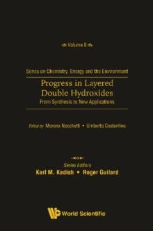 Progress In Layered Double Hydroxides: From Synthesis To New Applications