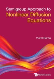 Semigroup Approach To Nonlinear Diffusion Equations