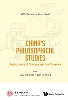 China's Philosophical Studies: Rediscovery Of Chinese Spiritual Essence