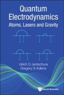 Quantum Electrodynamics: Atoms, Lasers And Gravity