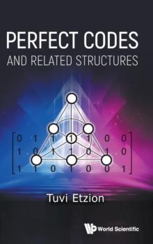 Perfect Codes And Related Structures