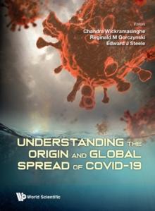 Understanding The Origin And Global Spread Of Covid-19