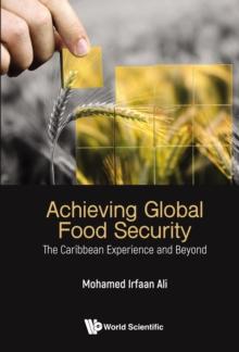 Achieving Global Food Security: The Caribbean Experience And Beyond