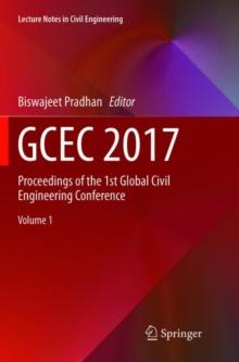 GCEC 2017 : Proceedings of the 1st Global Civil Engineering Conference