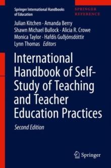 International Handbook of Self-Study of Teaching and Teacher Education Practices