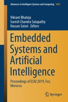 Embedded Systems and Artificial Intelligence : Proceedings of ESAI 2019, Fez, Morocco