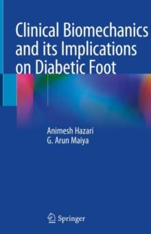 Clinical Biomechanics and its Implications on Diabetic Foot