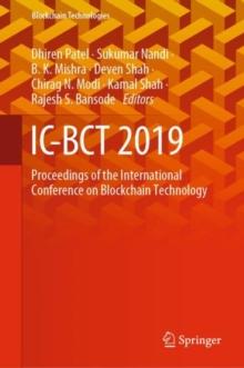 IC-BCT 2019 : Proceedings of the International Conference on Blockchain Technology