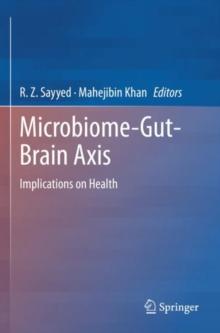 Microbiome-Gut-Brain Axis : Implications on Health