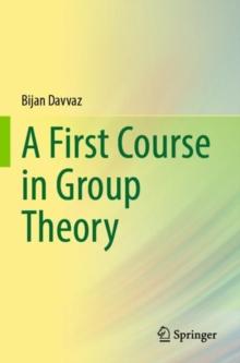 A First Course in Group Theory