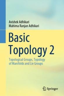 Basic Topology 2 : Topological  Groups, Topology of Manifolds and Lie Groups