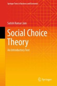 Social Choice Theory : An Introductory Text