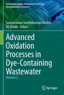 Advanced Oxidation Processes in Dye-Containing Wastewater : Volume 2