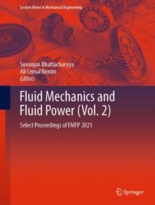 Fluid Mechanics and Fluid Power  (Vol. 2) : Select Proceedings of FMFP 2021