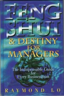 Feng Shui and Destiny for Managers