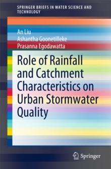 Role of Rainfall and Catchment Characteristics on Urban Stormwater Quality