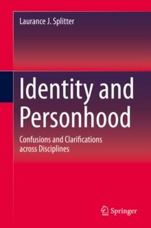 Identity and Personhood : Confusions and Clarifications across Disciplines