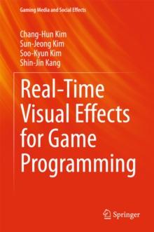 Real-Time Visual Effects for Game Programming