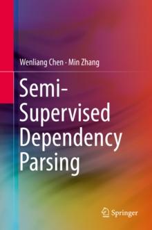 Semi-Supervised Dependency Parsing