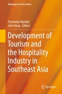 Development of Tourism and the Hospitality Industry in Southeast Asia