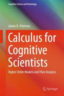 Calculus for Cognitive Scientists : Higher Order Models and Their Analysis