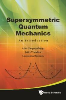 Supersymmetric Quantum Mechanics: An Introduction