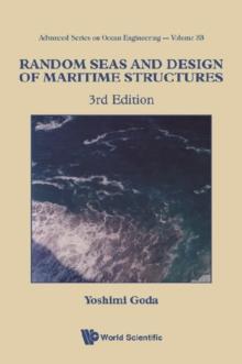 Random Seas And Design Of Maritime Structures (3rd Edition)