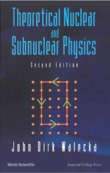 Theoretical Nuclear And Subnuclear Physics (Second Edition)