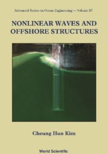 Nonlinear Waves And Offshore Structures