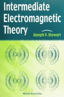 Intermediate Electromagnetic Theory