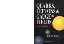 Quarks, Leptons And Gauge Fields (2nd Edition)