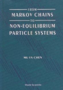 From Markov Chains To Non-equilibrium Particle Systems