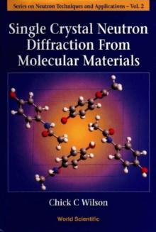 Single Crystal Neutron Diffraction From Molecular Materials