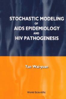 Stochastic Modelling Of Aids Epidemiology And Hiv Pathogenesis