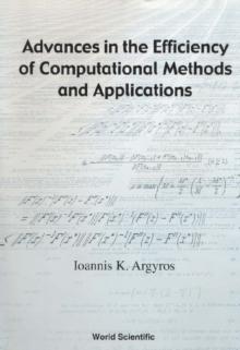 Advances In The Efficiency Of Computational Methods And Applications