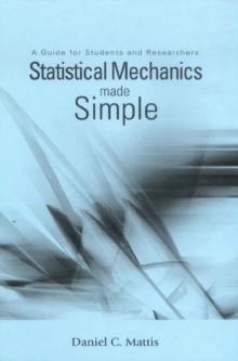 Statistical Mechanics Made Simple: A Guide For Students And Researchers