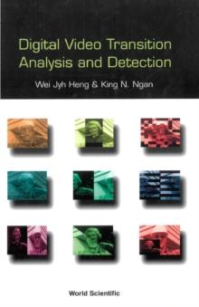 Digital Video Transition Analysis And Detection