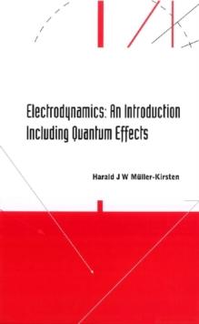 Electrodynamics: An Introduction Including Quantum Effects