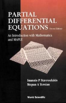 Partial Differential Equations: An Introduction With Mathematica And Maple (2nd Edition)