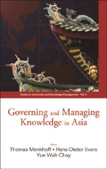 Governing And Managing Knowledge In Asia