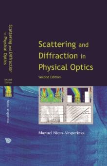 Scattering And Diffraction In Physical Optics (2nd Edition)