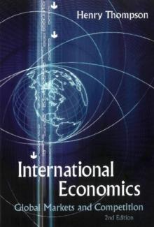 International Economics: Global Markets And Competition (2nd Edition)