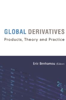 Global Derivatives: Products, Theory And Practice