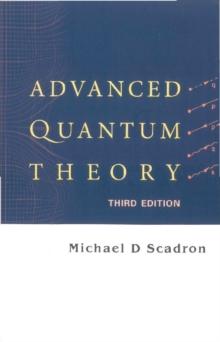 Advanced Quantum Theory (Third Edition)