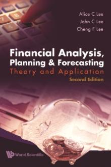 Financial Analysis, Planning And Forecasting: Theory And Application (2nd Edition)